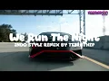 Download Lagu WE RUN THE NIGHT DANCE FULL BASS INDO STYLE DJ THAILAND BY TEERATHEPREMIX