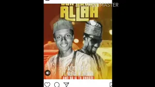 nura m inuwa ft aliyu nata and najaatu ta annabi song