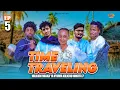 Lagu TIME TRAVELING | episode 5 |