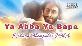 Download Ya Abba Ya Bapa Kuberseru PadaMu | Kidung Mempelai PMA | Lagu Rohani Pantekosta Lama MP3