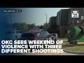 Oklahoma City sees weekend of violence with three separate shootings