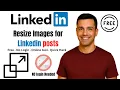 How to Resize Images for LinkedIn Posts Free Online Tool - No Login Needed 2025 Guide