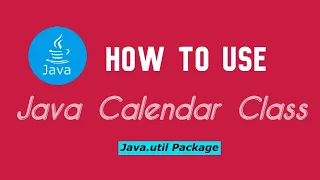Java Calendar Class Explained Get Date Time Easily