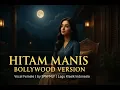 Lagu Hitam Manis (Cover Bollywood Style) | Vocal Female | by SPNFMLY | Lagu Klasik Versi India