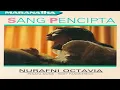 Download Lagu Nurafni Octavia - Sang Pencipta (Full Album 1991)