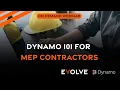Dynamo 101 for MEP Contractors