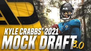 2021 NFL Mock Draft Kyle Crabbs Version 3 0