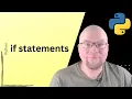 Python Tutorial if statements