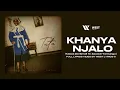 Khanya Njalo ( Full Lyrics Video ) Kabza De Small & Zawadi Yamungu ) 