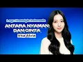 Lagu LAGU INDONESIA POPULER - Vita Alvia 'ANTARA NYAMAN DAN CINTA' (Video Lyric Music)