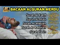 Download Lagu MUROTTAL MERDU PENGANTAR TIDUR,AYAT KURSI, ALWAQIAH,ALMULK,AR RAHMAN,YASIN,BY:Alaa Aqel