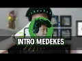 MADEKES INTRO