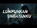 Download Lagu Geisha - Lumpuhkan Ingatanku ( lirik lagu )
