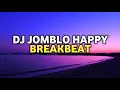 Download Lagu DJ Jomblo Happy Breakbeat | 419 - Jomblo Happy VVIP 2025 [NALDYFREAK x AF21]