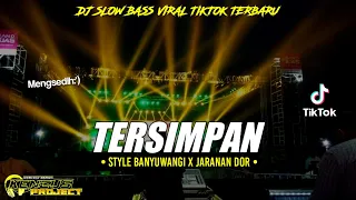 dj tersimpan style banyuwangi x jaranan dor viral tiktok terbaru 2022
