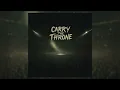 Carry the Throne - \