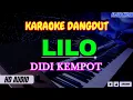Download Lagu LILO - DIDIK KEMPOT (KARAOKE) DANGDUT ORIGINAL KALEM