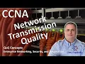 Network Transmission Quality - QoS Concepts