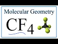 CF4 Carbon tetrafluoride Molecular Geometry Bond Angles Electron Geometry