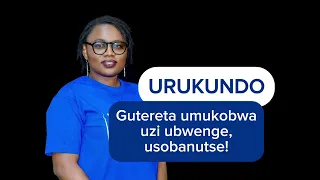 Uburyo Utereta Umukobwa Uzi Ubwenge Udasanzwe Usobanutse Humura Byose Birashoboka  Uburyo Utereta Umukobwa Uzi Ubwenge Udasanzwe Usobanutse Humura Byose Birashoboka