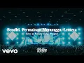 Lagu for Revenge - Sendiri, Permainan Menunggu, Lentera (Live at Konser Sang Derana)