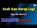 Download Lagu USAH KAU HARAP LAGI - KARAOKE NADA PRIA COWOK #nostalgia