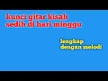 Lagu kunci gitar kisah sedih dihari minggu lengkap dengan melodi nya