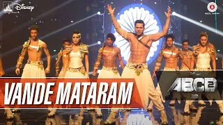 vande mataram full video disneys abcd 2 varun dhawan u0026 shraddha kapoor daler mehndi badshah