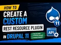 How to Create a Custom REST Resource Plugin in Drupal 11