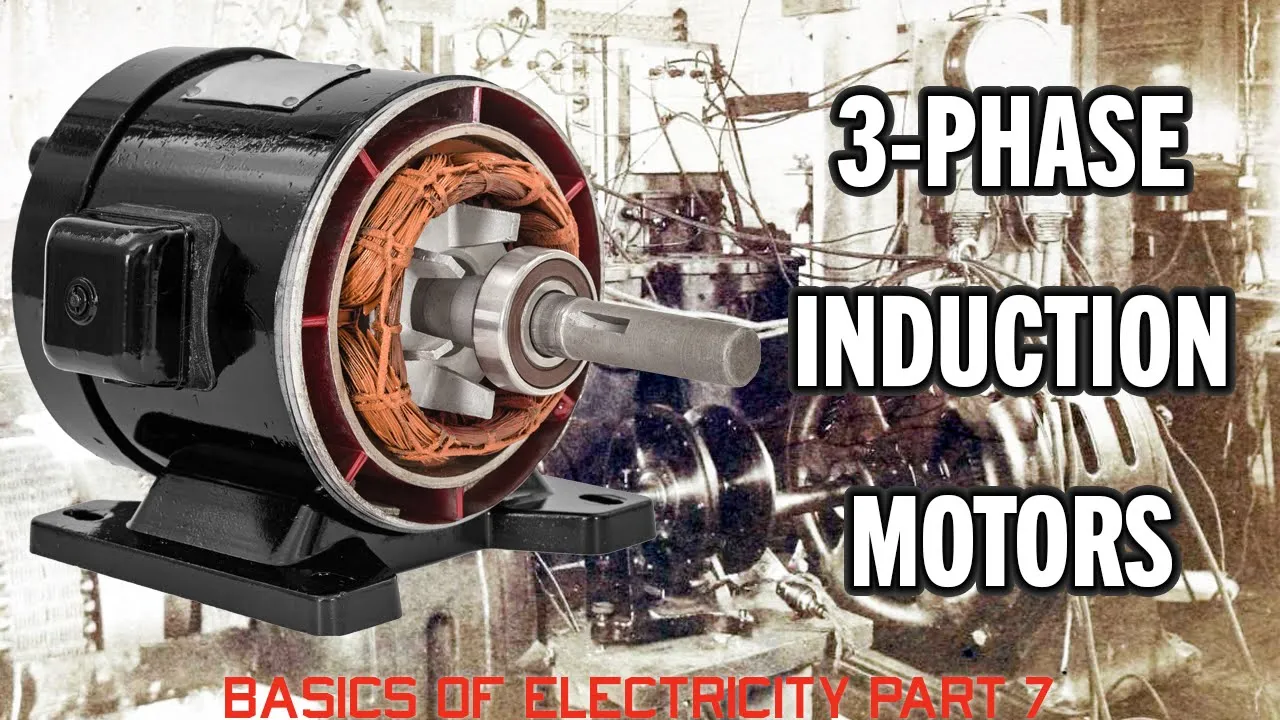 Basics of Electricity Part 7 - 3 Phase Induction Motors