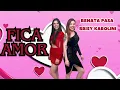 Download Lagu FICA AMOR -   Brisy Karolini Part. Renata Pasa