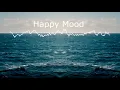 Download Lagu Happy Mood - AShamaluevMusic
