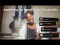 explaining my extremely specific spotify playlists