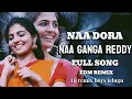 Download Lagu NAA DORA NAA GANGA REDDY FULL SONG  EDM MIX  REMIX BY DJ REMIX BOYS TELUGU #djremix