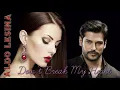Download Lagu Aldo Lesina - Don't Break My Heart ( 2019 ) İtalo Disco