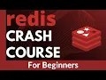 Redis Crash Course 2021 For Beginners