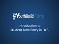Introduction to Student Data Entry in DYB