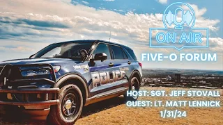 Billings PD FIVE O Forum 24 Podcast