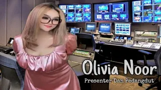 Download Olivia Noor || Presenter Sekaligus Pedangdut MP3