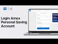 How to Login Amex Personal Saving Account 2024 American Express Personal Saving Account