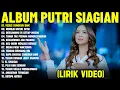 Lagu Rohani Kristen Putri Siagian Full Album Terbaru (Lirik Video) || Lagu Rohani 2025 Terpopuler