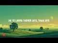 Pritam, Nikhil D'Souza - Mere Bina (Lyrics)