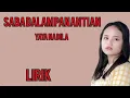 Download Lagu YAYA NADILA - SABA DALAM PANANTIAN - LIRIK