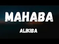 Mahaba - Alikiba (Lyrics)