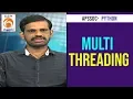 Multi Threading - 1 Python Training Program APSSDC Mana TV