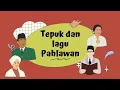 Download Lagu Tepuk dan Lagu Pahlawan |Sub Topik Pahlawan