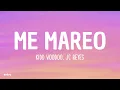 Download Lagu Me Mareo - Kidd Voodoo, JC Reyes (Letra/Lyrics)