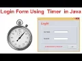 Login Form Using Timer in Java