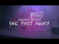 SHE PAST AWAY "INZIVA" ** NEW TRACK ** live at Pekkersfeesten/Izegem (Belgiüm) [4K]