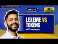 Lec-36 Lexeme vs Tokens in Compiler Design